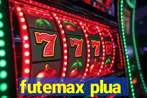 futemax plua